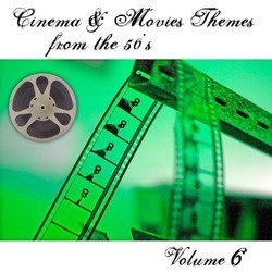 Cinema and Movies Themes from the 50's - Volume 6 Soundtrack (Various Artists) - Cartula
