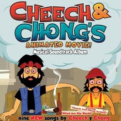 Cheech and Chong's Animated Movie! Soundtrack (Cheech And Chong ) - Cartula