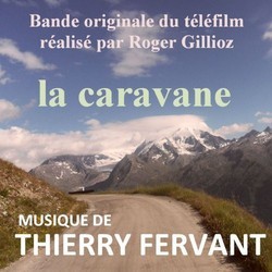 La Caravane Soundtrack (Thierry Fervant) - Cartula