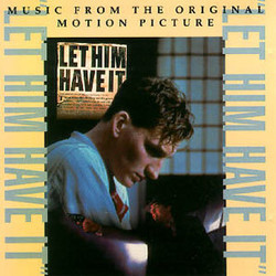 Let Him Have It Soundtrack (Various Artists, Michael Kamen, Edward Shearmur) - Cartula
