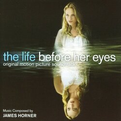 Life Before Her Eyes Soundtrack (James Horner) - Cartula