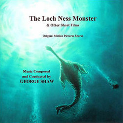 The Loch Ness Monster and Other Short Films Soundtrack (George Shaw) - Cartula
