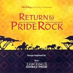 Return to Pride Rock Soundtrack (Various Artists) - Cartula