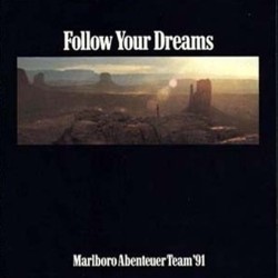 Follow Your Dreams - Marlboro Abenteuer Team 91 Soundtrack (Hans Zimmer) - Cartula