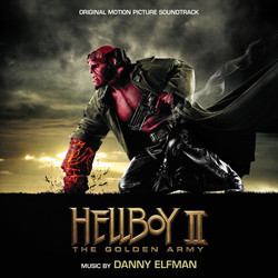 Hellboy II: The Golden Army Soundtrack (Danny Elfman) - Cartula