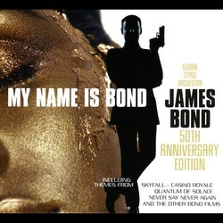 My Name Is Bond... James Bond: 50th Anniversary Edition Soundtrack (Various Artists) - Cartula