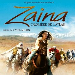 Zana, cavalire de l'Atlas Soundtrack (Cyril Morin) - Cartula