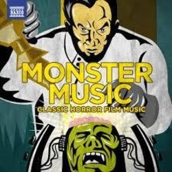 Monster Music : Classic Horror Film Music Soundtrack (Benjamin Frankel, Akira Ifukube, Wojciech Kilar, Hans J. Salter, Frank Skinner, Max Steiner) - Cartula