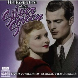 The Romance of the Silver Screen - Over 2 Hours of Classic Film Scores Soundtrack (Various Artists) - Cartula
