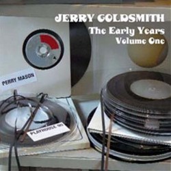 Jerry Goldsmith: The Early Years Vol. 1 Soundtrack (Jerry Goldsmith) - Cartula