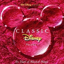 Classic Disney, Vol. 1: 60 Years of Musical Magic Soundtrack (Various Artists) - Cartula