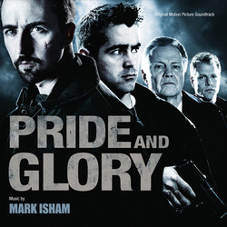 Pride and Glory Soundtrack (Mark Isham) - Cartula