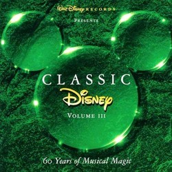 Classic Disney, Vol. 3: 60 Years of Musical Magic Soundtrack (Various Artists) - Cartula