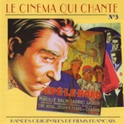 Le Cinma Qui Chante : Bandes originales de Films Franais, Vol.3 Soundtrack (Various Artists) - Cartula
