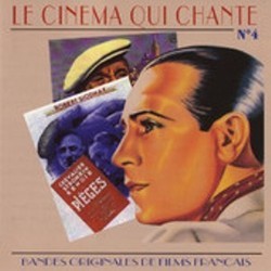 Le Cinma Qui Chante : Bandes originales de Films Franais, Vol. 4 Soundtrack (Various Artists) - Cartula