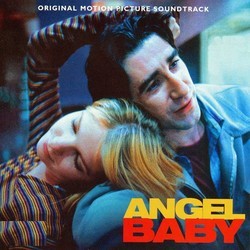 Angel Baby Soundtrack (Various Artists, John Clifford White) - Cartula