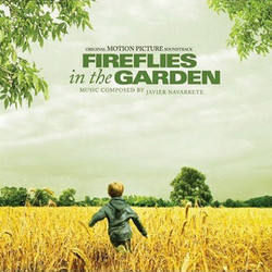 Fireflies in the Garden Soundtrack (Javier Navarrete) - Cartula