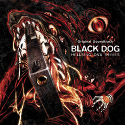 Hellsing OVA Series: BLACK DOG Soundtrack (Hayato Matsuo) - Cartula