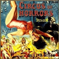 Circus of Horrors Soundtrack (Muir Mathieson, Franz Reizenstein) - Cartula