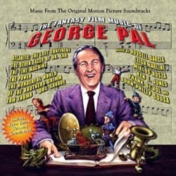 The Fantasy Film Music of George Pal Soundtrack (Frank DeVol, Ken E. Jones, Russell Garcia, Leigh Harline, Mikls Rzsa) - Cartula