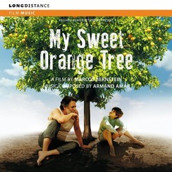 My Sweet Orange Tree & Amazonia Eterna Soundtrack (Armand Amar) - Cartula