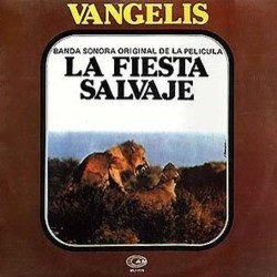 La Fiesta Salvaje Soundtrack ( Vangelis) - Cartula