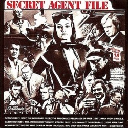 Secret Agent File Soundtrack (Burt Bacharach, John Barry, Jerry Goldsmith, Ron Grainer, Earle Hagen, Sol Kaplan, Monty Norman, Mike Post) - Cartula