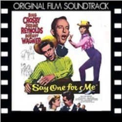 Say One for Me Soundtrack (Sammy Cahn, Original Cast, Alexander Courage, Earle Hagen, Leigh Harline, Arthur Morton, Lionel Newman, James Van Heusen) - Cartula