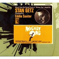 Mickey One Soundtrack (Stan Getz, Eddie Sauter) - Cartula