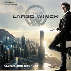 Largo Winch Soundtrack (Alexandre Desplat) - Cartula