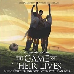 The Game of Their Lives Soundtrack (William Ross) - Cartula
