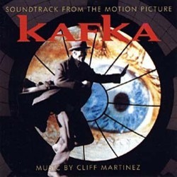 Kafka Soundtrack (Cliff Martinez) - Cartula