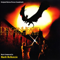 Dragonheart: A New Beginning Soundtrack (Mark McKenzie) - Cartula