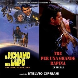 Il Richiamo Del Lupo / Tre Per Una Grande Rapina Soundtrack (Stelvio Cipriani) - Cartula