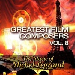 Greatest Film Composers Vol. 8 Soundtrack (Michel Legrand) - Cartula