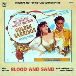 Golden Earrings / Blood and Sand Soundtrack (Vincente Gomez, Graciela Parraga, Victor Young) - Cartula