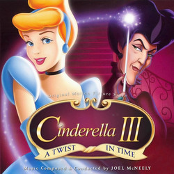 Cinderella III: A Twist in Time Soundtrack (Joel McNeely) - Cartula