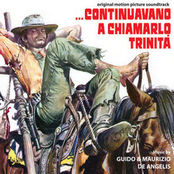 ...Continuavano A Chiamarlo Trinit Soundtrack (Guido De Angelis, Maurizio De Angelis, Franco Nicani) - Cartula