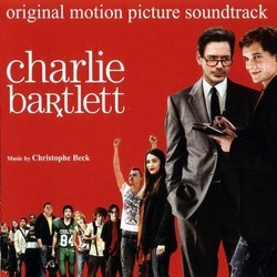 Charlie Bartlett Soundtrack (Christophe Beck) - Cartula
