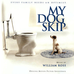 My Dog Skip Soundtrack (William Ross) - Cartula