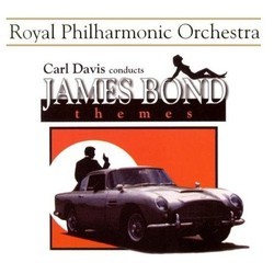 Carl Davis Conducts James Bond themes Soundtrack (John Barry, Bill Conti, Marvin Hamlisch, George Martin, Eric Serra) - Cartula