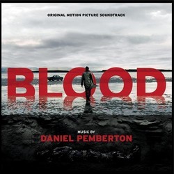 Blood Soundtrack (Daniel Pemberton) - Cartula