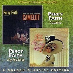 Camelot / My Fair Lady Soundtrack (Percy Faith, Alan Jay Lerner , Frederick Loewe) - Cartula