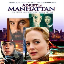 Adrift in Manhattan Soundtrack (Michael A. Levine) - Cartula