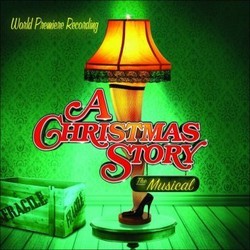 A Christmas Story - The Musical Soundtrack (Benj Pasek , Justin Paul) - Cartula