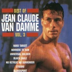 Best of Jean-Claude Van Damme Vol.3 Soundtrack (Kevin Bassinson, Christopher Franke, Paul Gilreath, Paul Hertzog, Mark Isham, Terry Plumeri, Graeme Revell) - Cartula