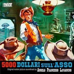 5000 dollari sull'asso Soundtrack (Angelo Francesco Lavagnino) - Cartula