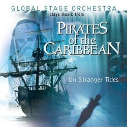 Pirates of the Caribbean : On Stranger Tides' Soundtrack (The Global Stage Orchestra, Hans Zimmer) - Cartula