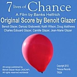 7 Lives of Chance Soundtrack (Charles Edouard Glazer, Benoit Glazer, Dariusz Grabowski) - Cartula