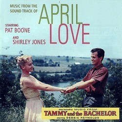 April Love / Tammy and the Bachelor Soundtrack (Pat Boone, Sammy Fain, Shirley Jones, Cyril J. Mockridge, Alfred Newman, Debbie Reynolds, Frank Skinner) - Cartula